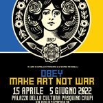 Obey Make Art Not War